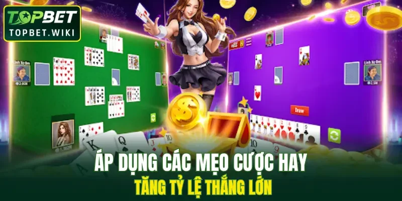 Áp dụng các mẹo cược hay tăng tỷ lệ thắng lớn